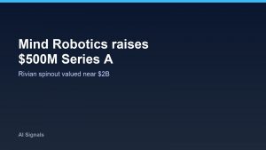Rivian spinout Mind Robotics raises $500M Series A at ~$2B valuation