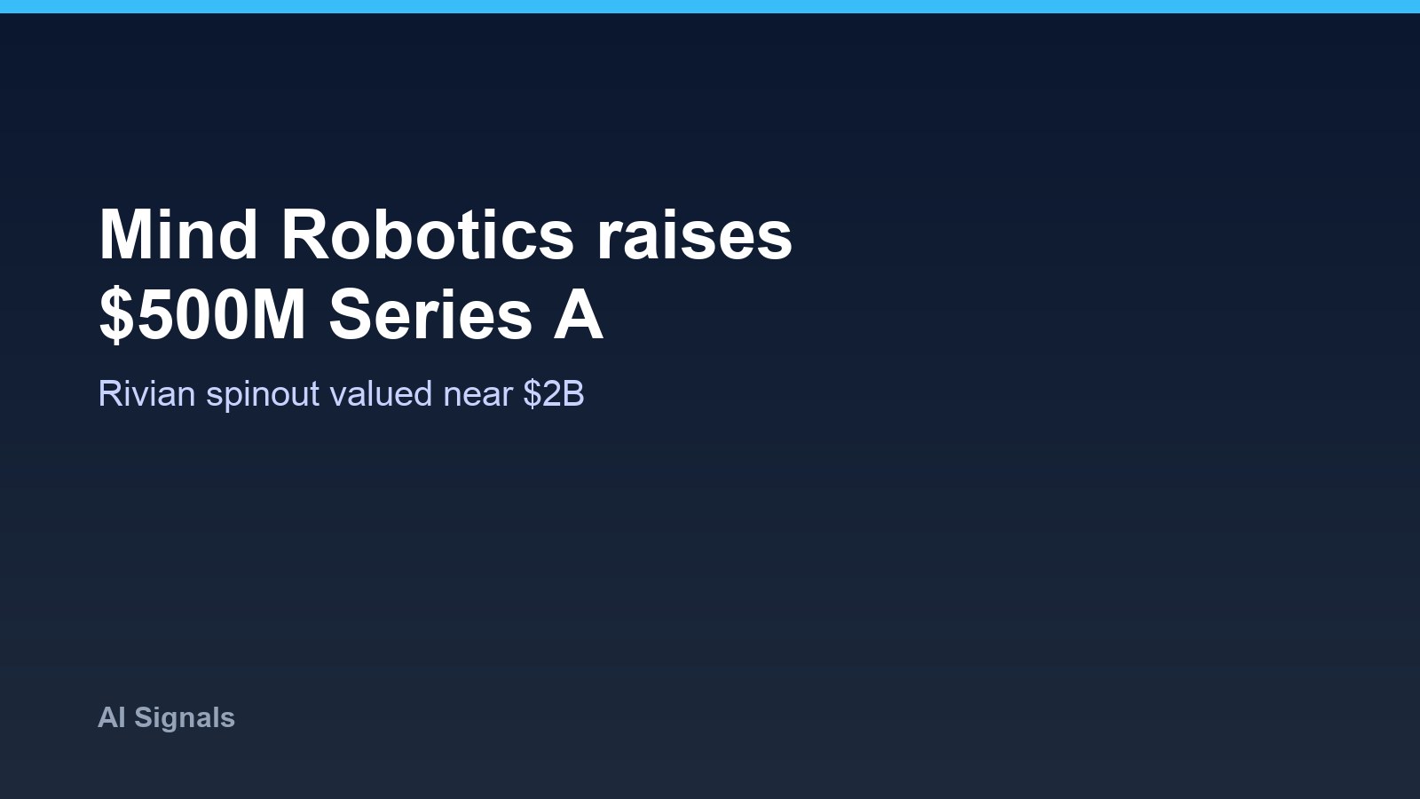 Mind Robotics raises $500M Series A